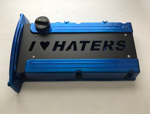 EVO 9 Spark Plug Cover (I LOVE HATERS)